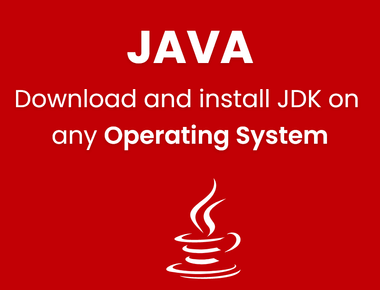 Download and install JDK on any Operating System