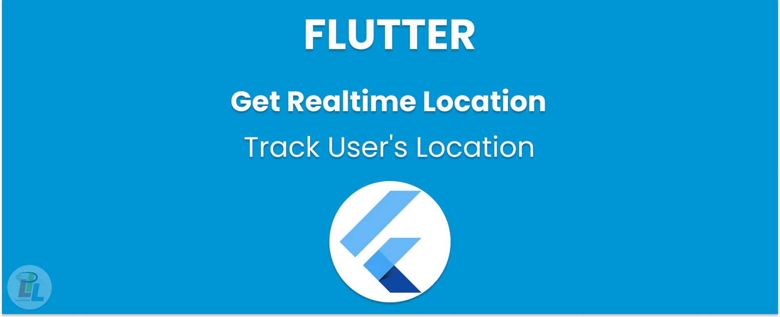 Get Realtime Location Updates in Flutter App