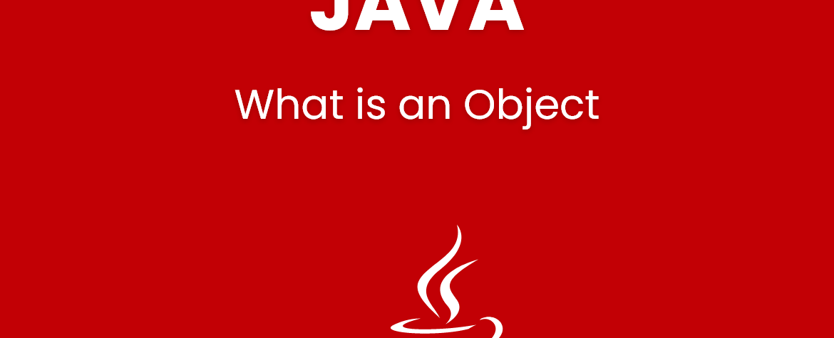 What is an Object in java programming