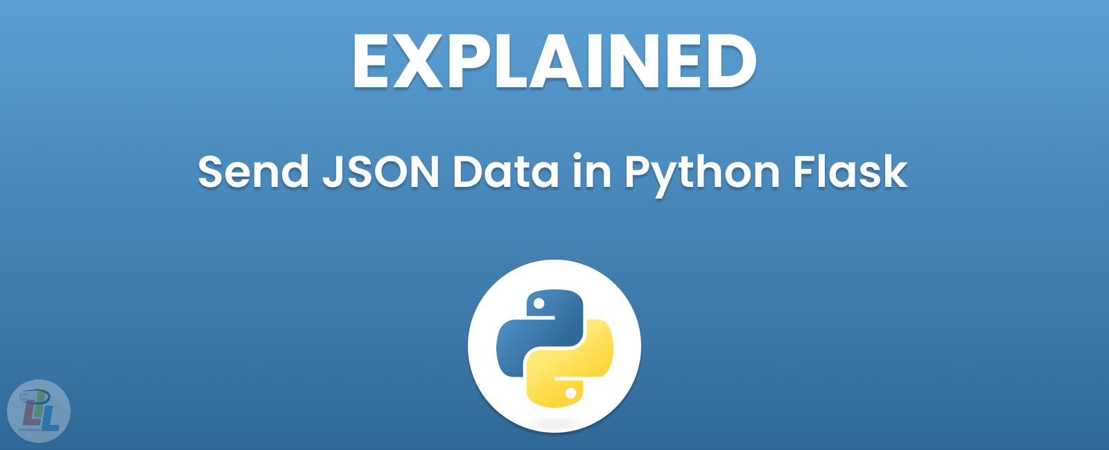 How to Send JSON Data in Python Flask: A Comprehensive Guide