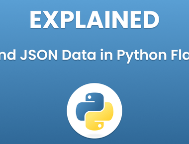 How to Send JSON Data in Python Flask: A Comprehensive Guide