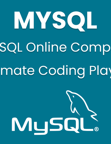 MySQL Online Compiler: Your Ultimate Coding Playground