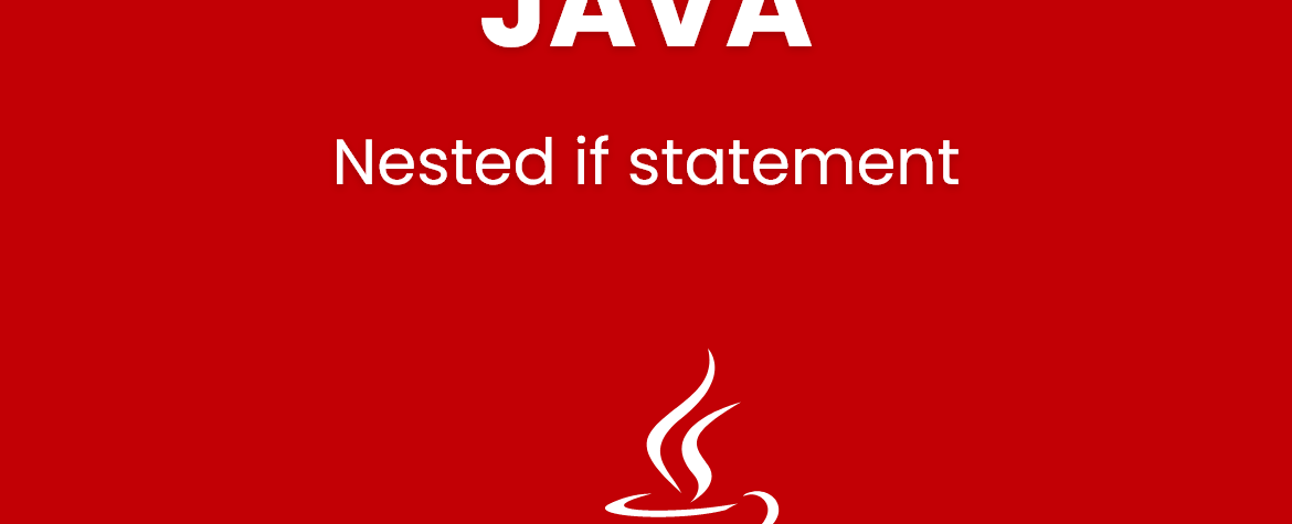 Nested if statement in java