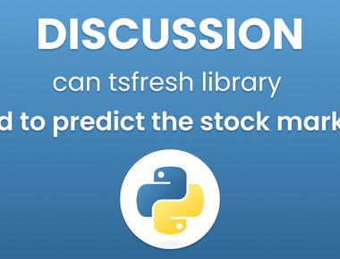 Can tsfresh library Python be used to predict the stock market?