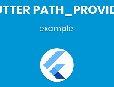 A Comprehensive Guide to Setting Up Path Provider in Flutter