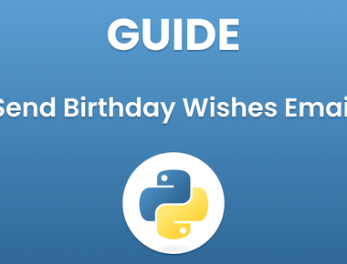 How to Send Birthday Wishes Email with Python