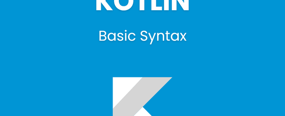 Basic Syntax Of Kotlin Programming Language | Learn Pain Less