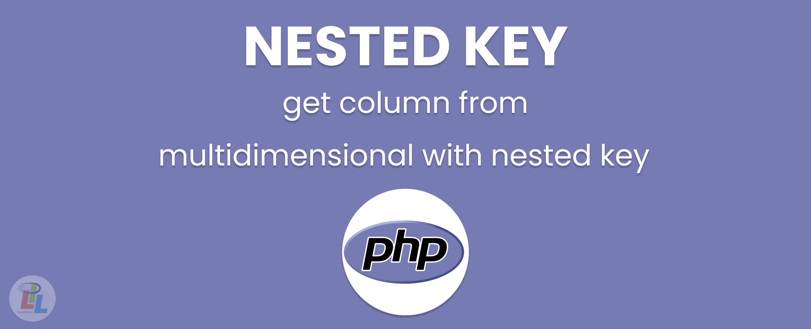 How to get column from a multidimensional with nested key in PHP