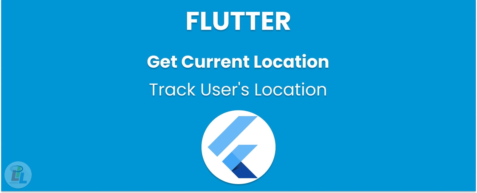 Get Current Location in Flutter | Easily Track User's Location