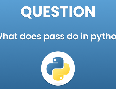 Python Pass Statement: What does pass do in python and its Use
