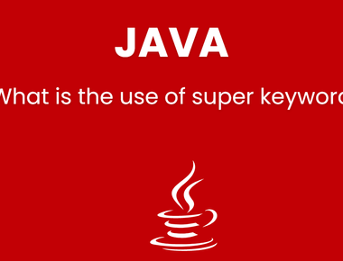 What is the use of super keyword in JAVA
