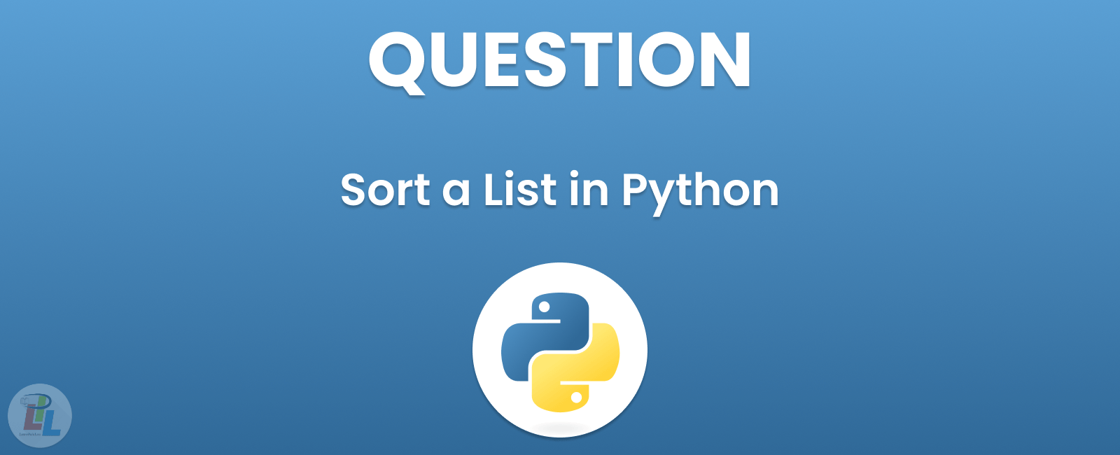 How to Sort a List in Python: Detailed explanation