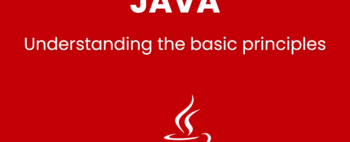 Understanding the basic principles of java