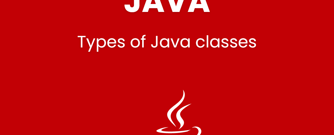 Types of Java classes