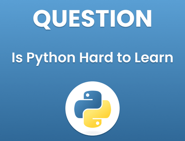 Is Python Hard to Learn?
