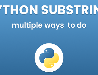 Python Substring: Unleashing the Power of String Slicing
