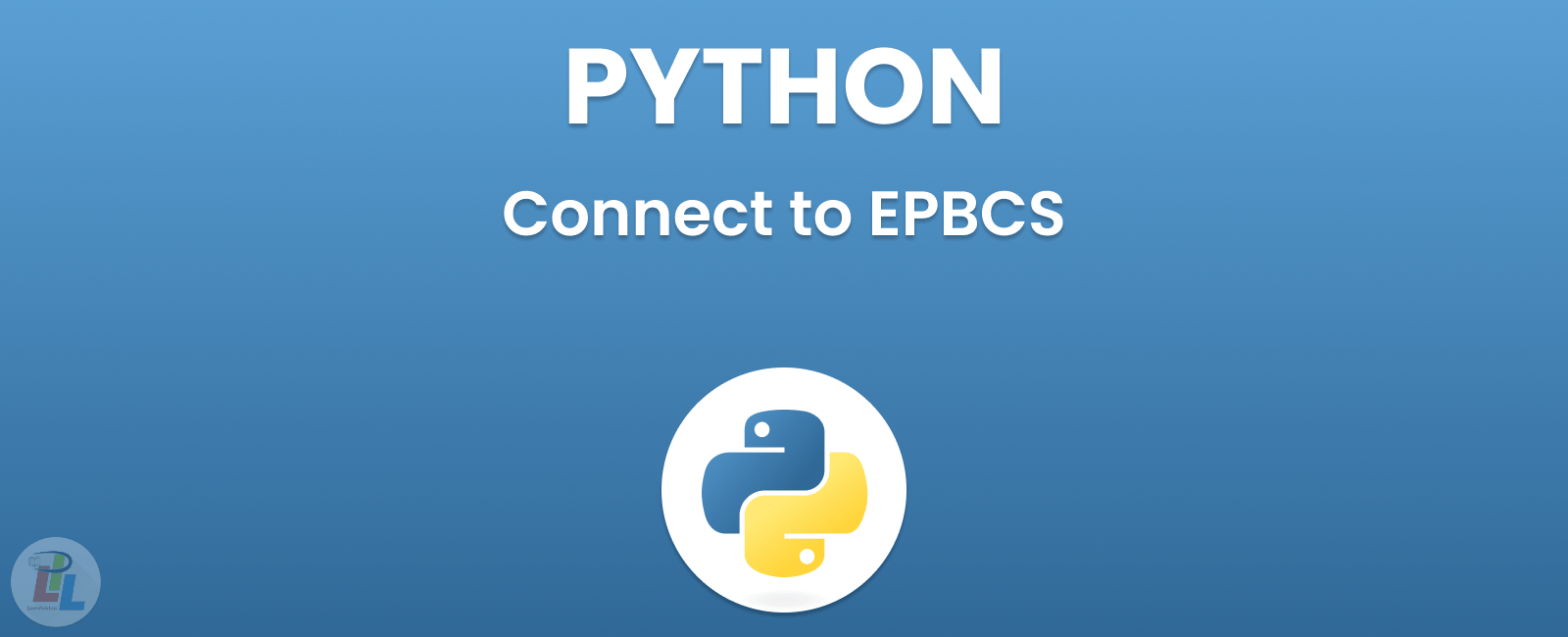 Python Code to Connect to EPBCS: Simplifying Cloud Integration
