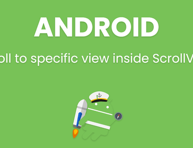 Scroll to specific view inside ScrollView Android