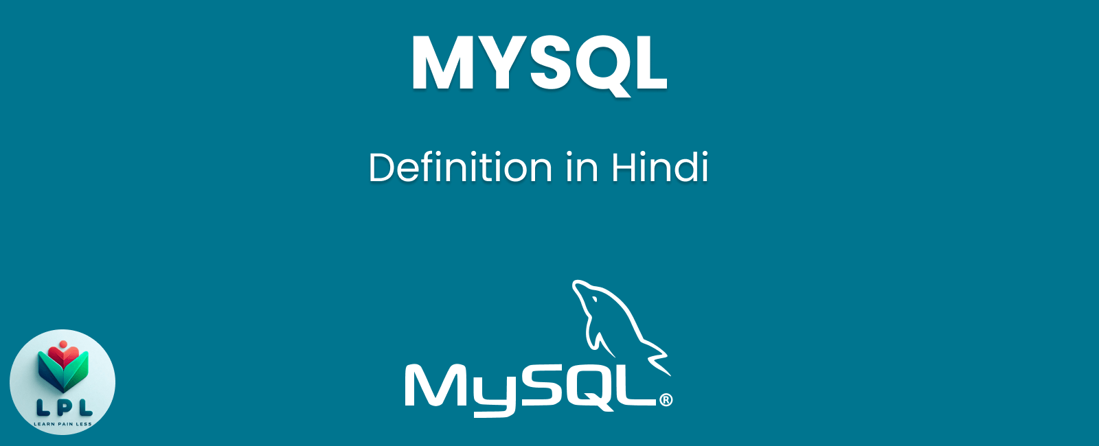 What is MySQL in Hindi? A Comprehensive Guide