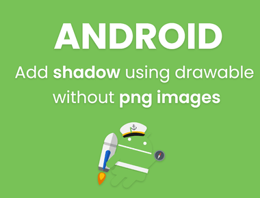Add shadow using drawable without png android