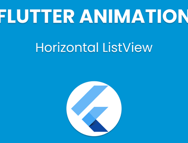Bring Your App to Life: Creating Horizontal ListView Animations with Flutter