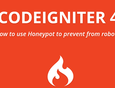 How to use Honeypot to prevent from robots in Codeigniter 4 | Security Feature