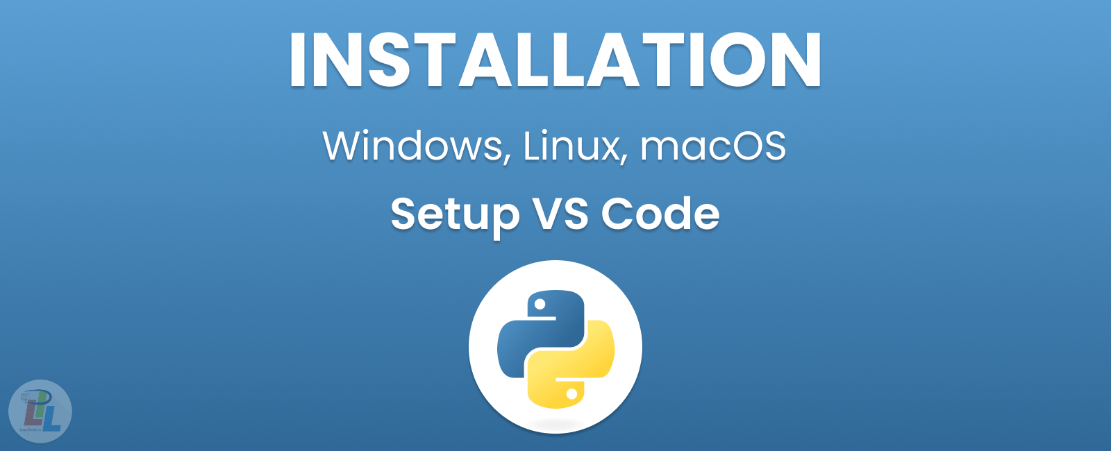 Python Tutorial for Beginners | Python Installation and VS Code setup