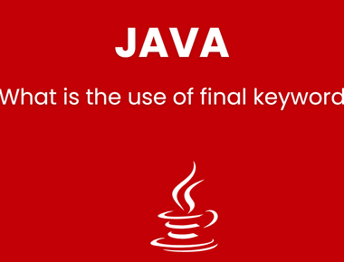 What is the use of final keyword in JAVA