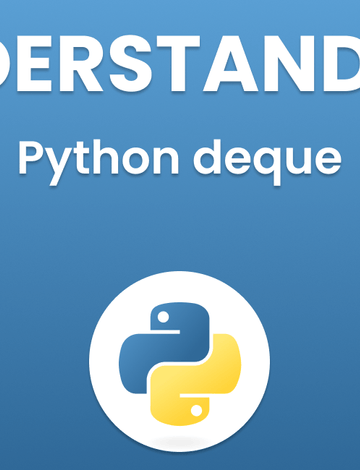 Understanding Python deque (Double-Ended Queue)