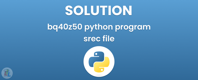 Unlocking the Power of bq40z50 python program srec file | Learn Pain Less